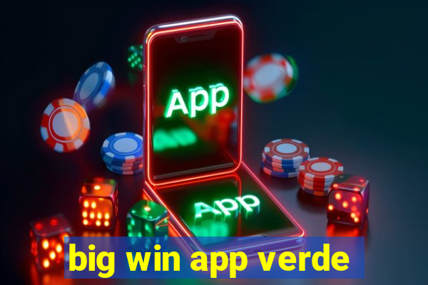 big win app verde